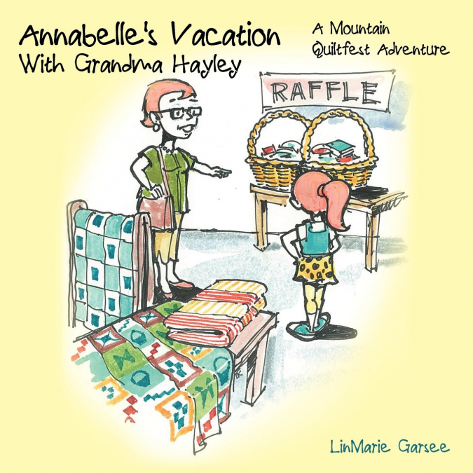 Annabelle’s Vacation with Grandma Hayley