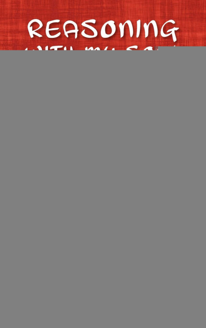 Reasoning with My Soul