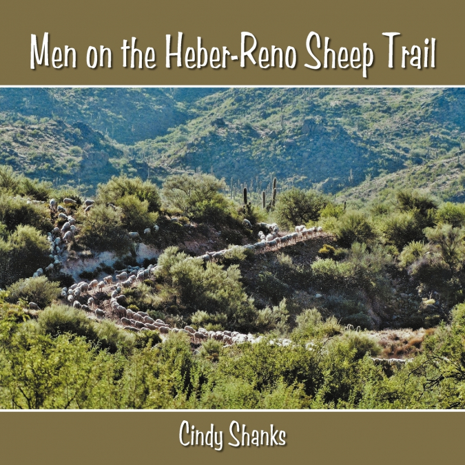 Men on the Heber-Reno Sheep Trail