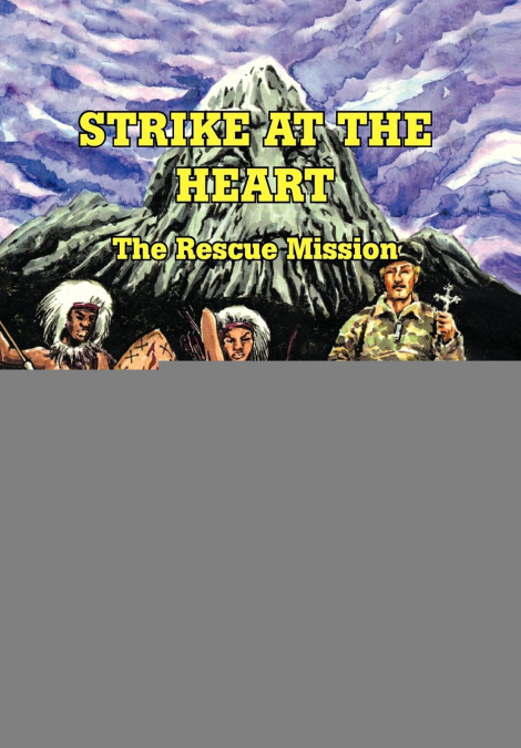 Strike at the Heart