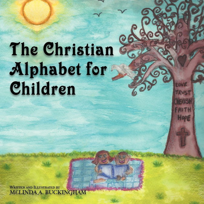 The Christian Alphabet for Children