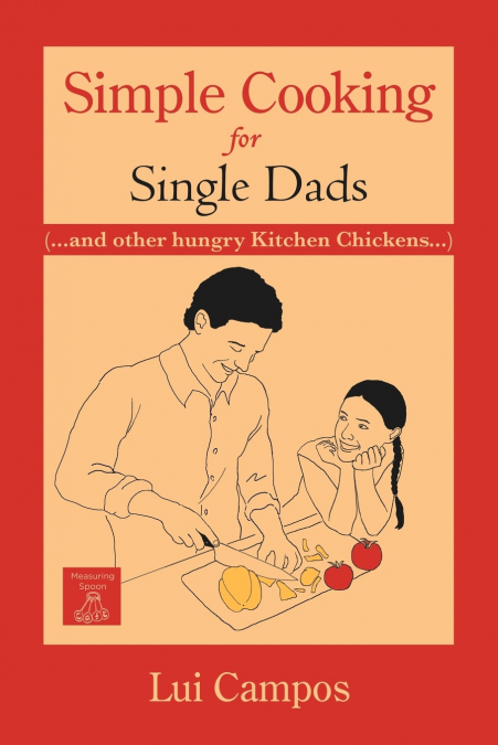 Simple Cooking for Single Dads