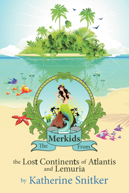 The Merkids from the Lost Continents of Atlantis and Lemuria