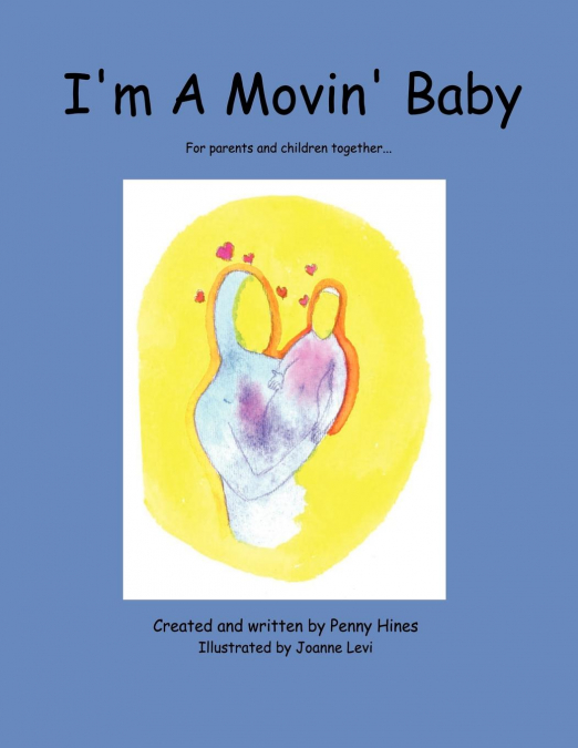 I’m A Movin’ Baby