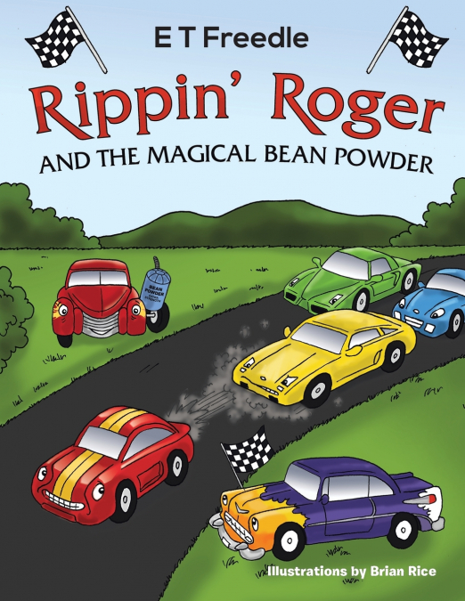 Rippin’ Roger and the Magical Bean Powder