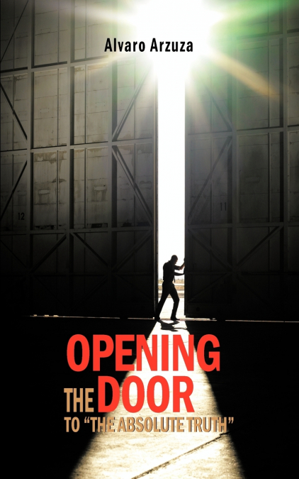 Opening the door to 'the absolute truth'