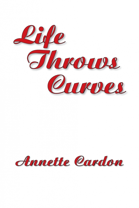 Life Throws Curves