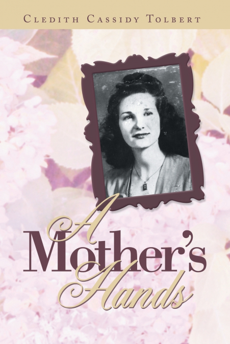 A Mother’s Hands
