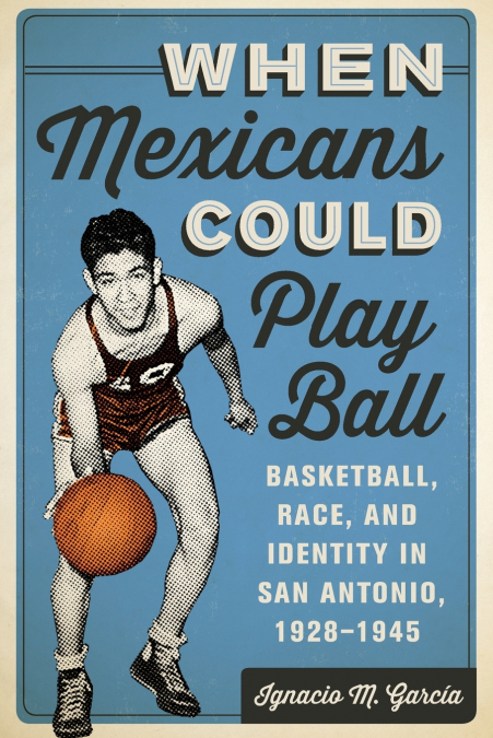 When Mexicans Could Play Ball