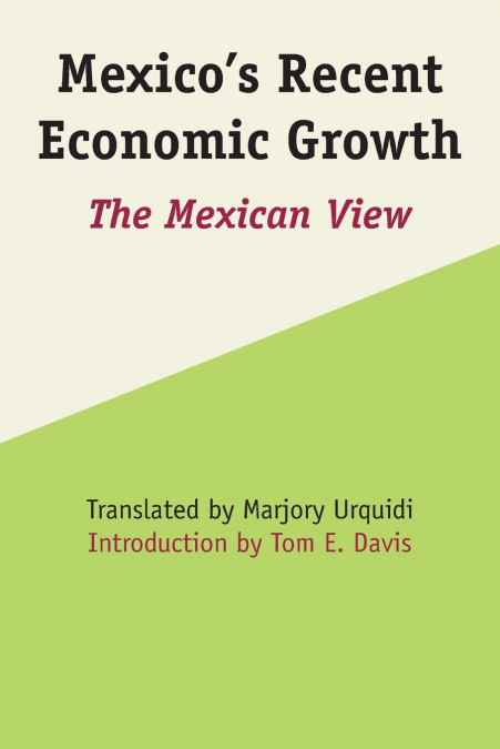 Mexico’s Recent Economic Growth