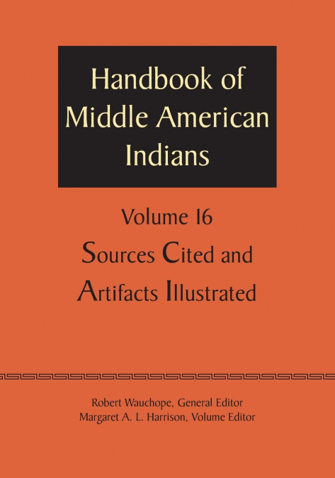 Handbook of Middle American Indians, Volume 16