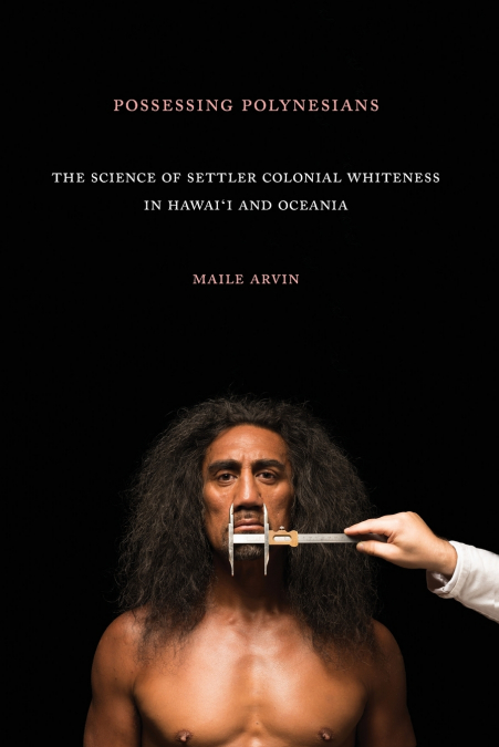 Possessing Polynesians