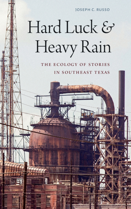 Hard Luck and Heavy Rain