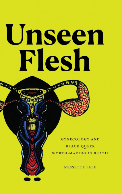 Unseen Flesh