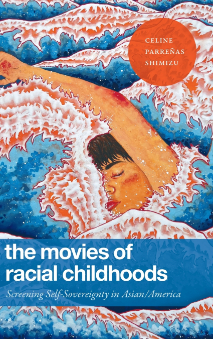 The Movies of Racial Childhoods