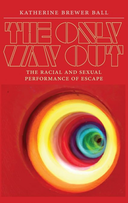 The Only Way Out