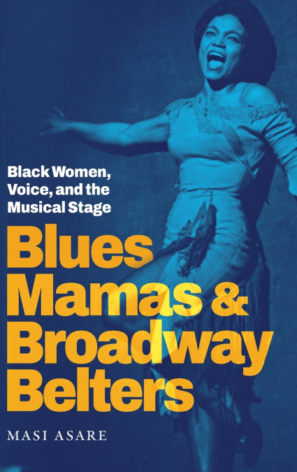 Blues Mamas and Broadway Belters