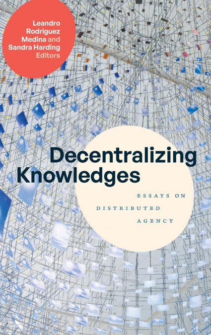 Decentralizing Knowledges