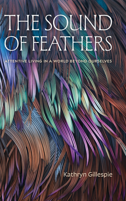 The Sound of Feathers