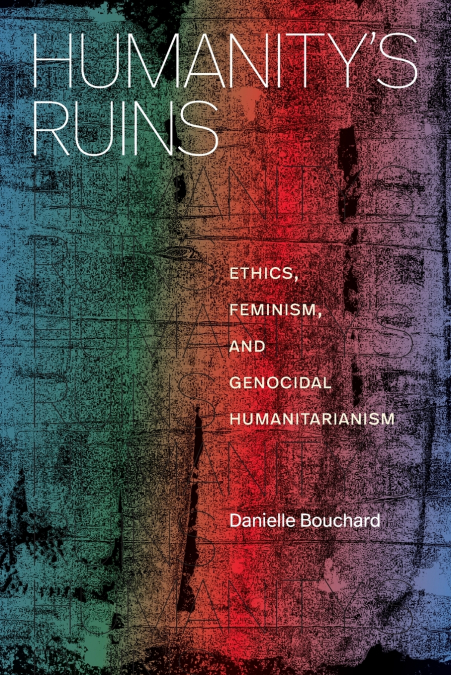 Humanity’s Ruins