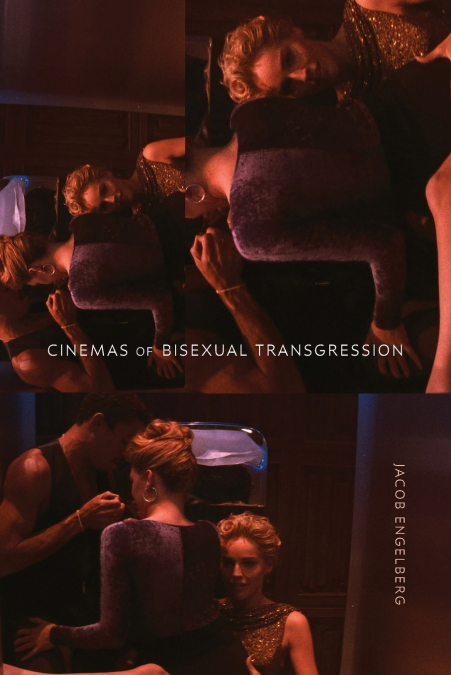 Cinemas of Bisexual Transgression