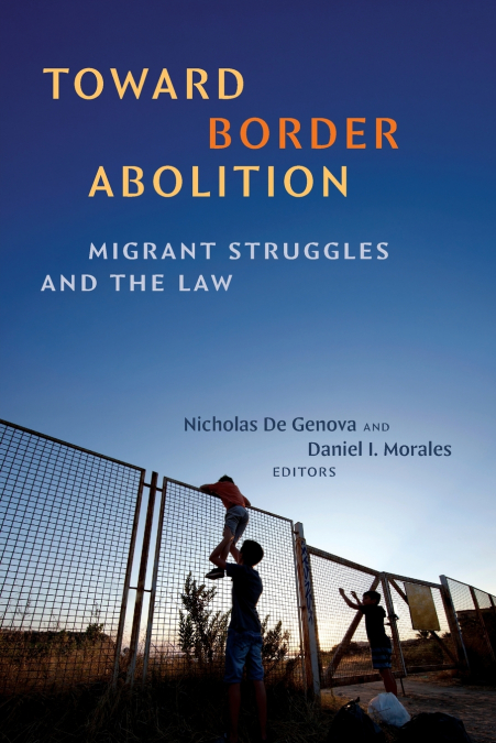 Toward Border Abolition