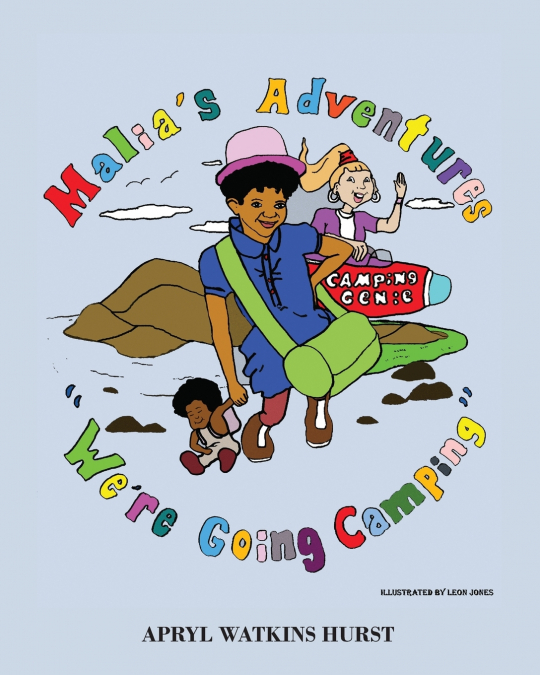 Malia’s Camping Adventure