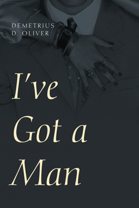 I’ve Got a Man