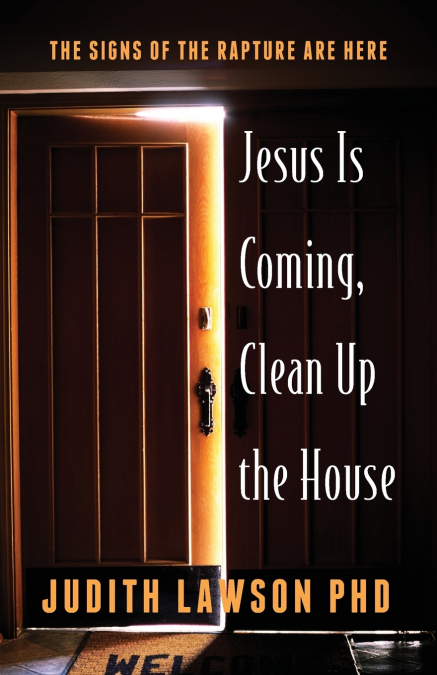 Jesus Is Coming, Clean Up the House