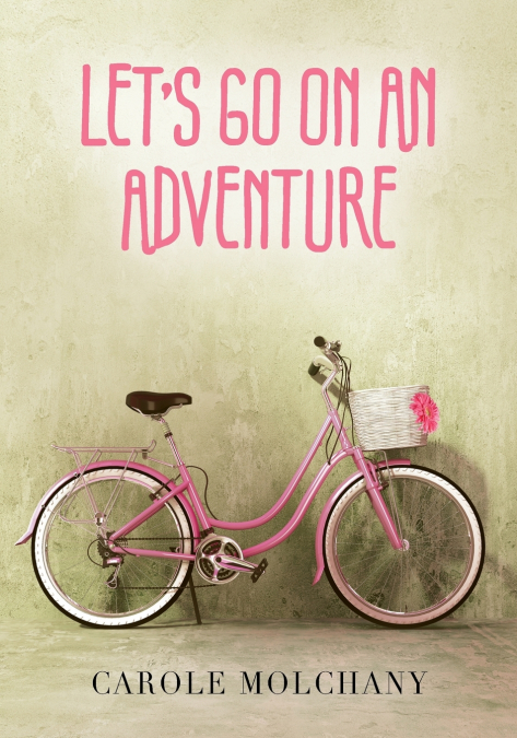 Let’s Go On An Adventure