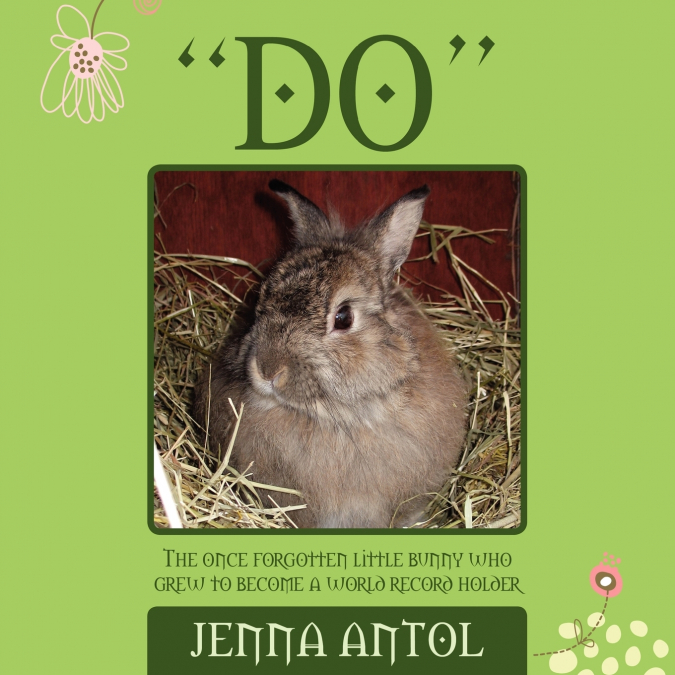 'DO'  The Once Forgotten Little Bunny Who Grew To Become A World Record Holder