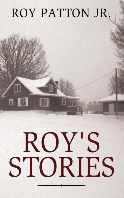 Roy’s Stories