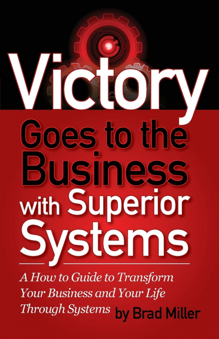 Victory Goes to the Business with Superior Systems