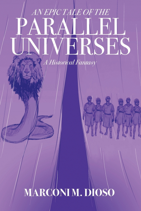 An Epic Tale of the Parallel Universes