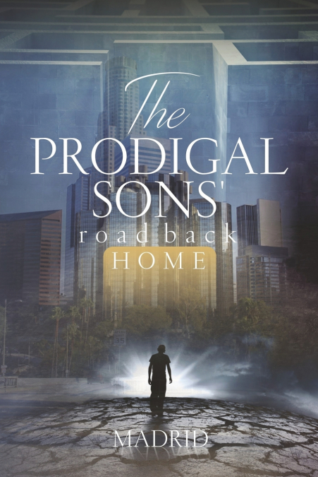The Prodigal Sons’ Road Back Home