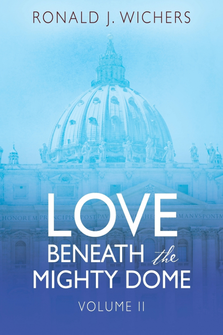 Love Beneath the Mighty Dome