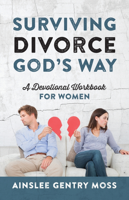 Surviving Divorce God’s Way
