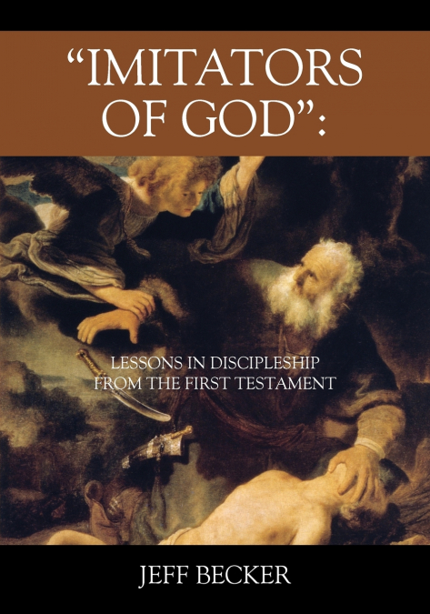 'IMITATORS OF GOD'