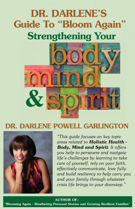 Dr. Darlene’s Guide to 'Bloom Again'