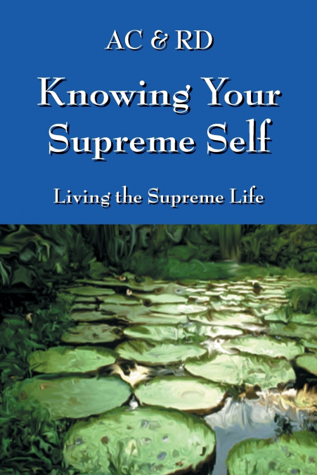Knowing Your Supreme Self