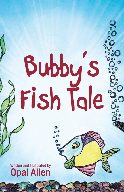 Bubby’s Fish Tale