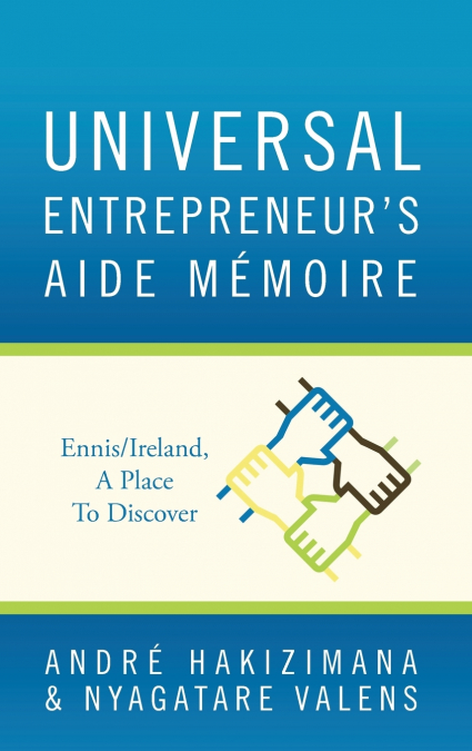 Universal Entrepreneur’s Aide Mémoire