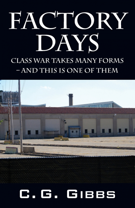 Factory Days