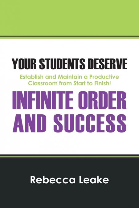 Your Students Deserve Infinite Order and Success