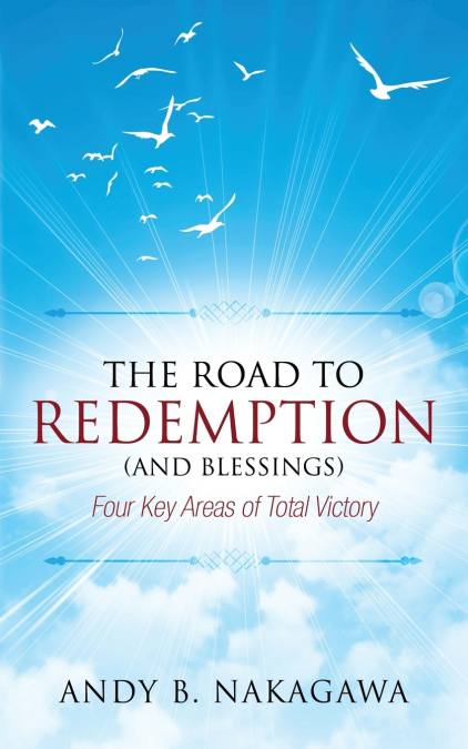 The Road to Redemption (and Blessings)