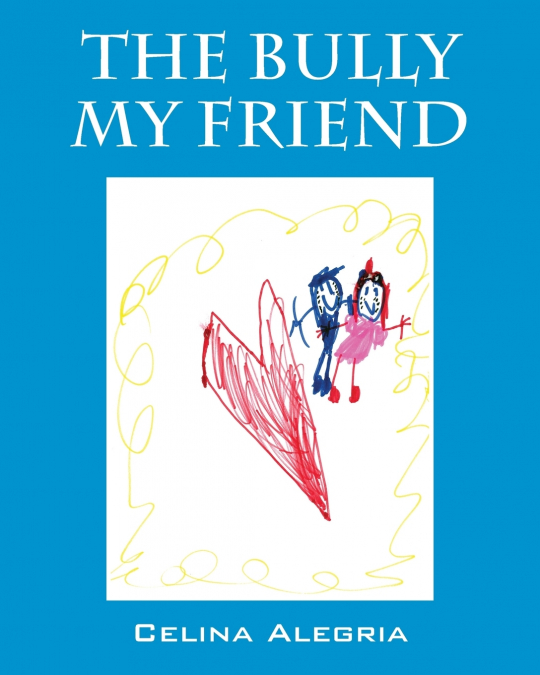 The Bully My Friend