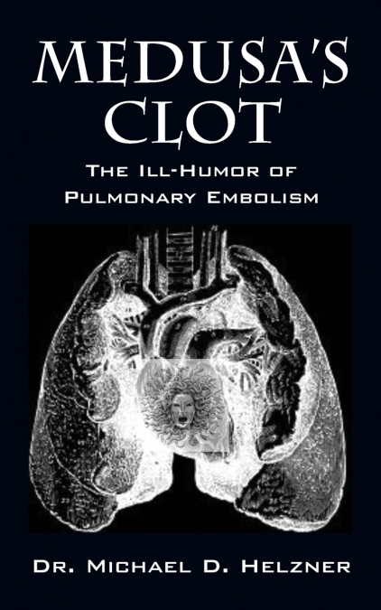 Medusa’s Clot