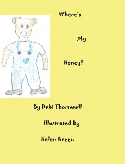 Where’s My Honey?