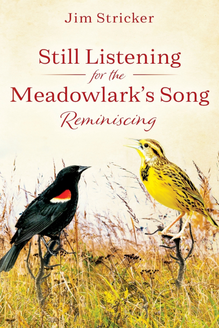 Still Listening for the Meadowlark’s Song
