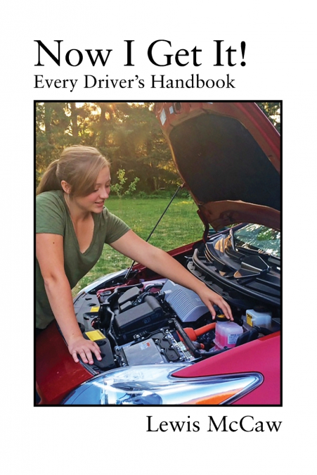 Now I Get It! Every Driver’s Handbook